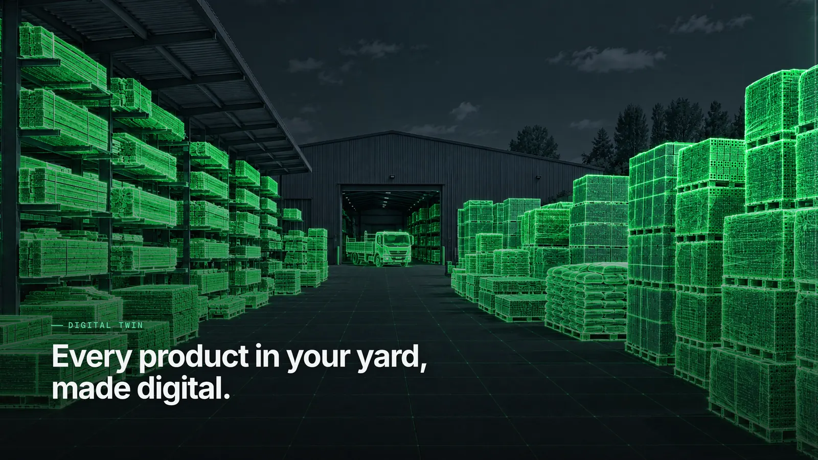 The same yard as a glowing digital twin: every product in your yard, made digital.